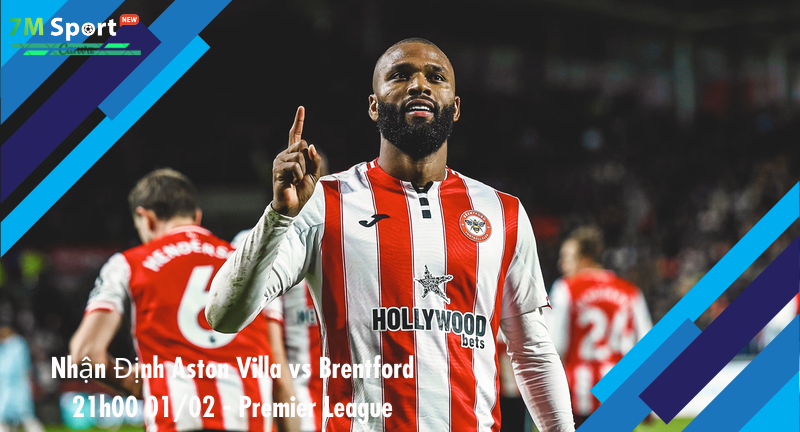 Đội hình dự kiến trước trận Aston Villa vs Brentford Đội hình dự kiến trước trận Aston Villa vs Brentford