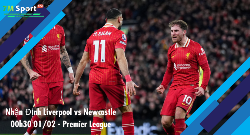 Đội hình dự kiến trước trận Liverpool vs Newcastle